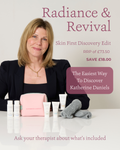 Katherine Daniels Skin First Discovery Edit Radiance and Revival